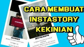 Cara membuat instastory kekinian