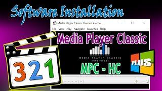 Software Installation || Media player Classic Home Cinema | MPC-HC 