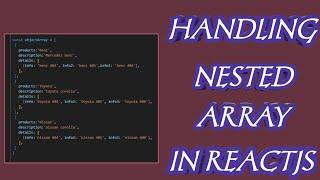 Handling Nested Arrays in Reactjs (Array.flatMap() method )