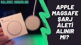 APPLE MAGSAFE ŞARJ ALETİ ALINIR MI? KULLANICI YORUMU