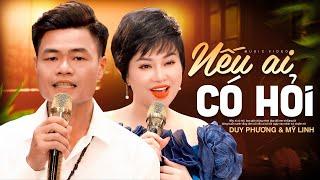 Lần Đầu Xuất Hiện Cặp Đôi Song Ca Cực Ăn Ý | Nếu Ai Có Hỏi - Duy Phương & Mỹ Linh