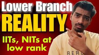 Should you choose Lower Branches at IIT/NIT? | Josaa Counseling 2024 | IIT JEE