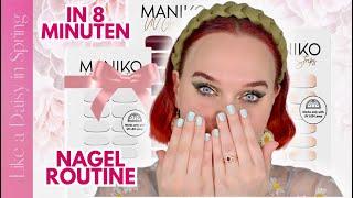 PERFEKTEN MANIKÜRE in 8 Minuten wie aus dem NAGELSTUDIO! MANIKO Nagelroutine | LikeADaisyInSpring