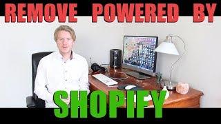 How to Remove Powered by Shopify From Your Store Footer 2018