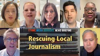 Rescuing Local Journalism – What’s at Stake for Ethnic Media?  | 2/2/24