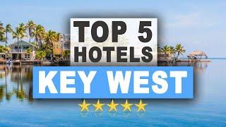 Top 5 Hotels in Key West, Florida - Best Hotel Recommendations