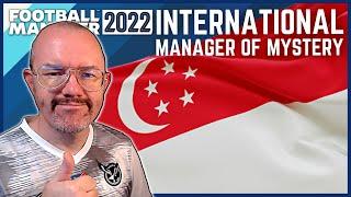 FM22 | Nation One! The International Manager of Mystery | Football Manager 2022