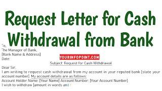 Request Letter for Cash Withdrawal from Bank | Letters Writing