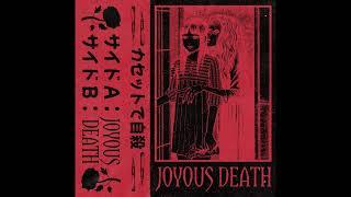 カセットで自殺 - Joyous Death [Gothwave Tape] [Full Album]