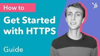 How to Get Started with HTTPS [website security]