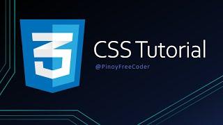 CSS Full Course [TAGALOG]