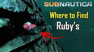 Where to find ruby in subnautica