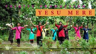 Yesu Mere | Official Video | Hindi Christian Devotional Song