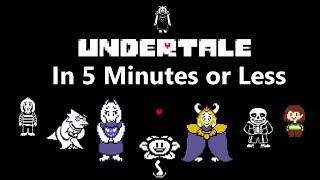 Undertale's Plot in 5 Minutes or Less