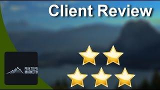 Peak To Peak Marketing   Five Star Review  by Tim R.