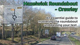 Hazelwick Roundabout Crawley - How to position on a multi lane roundabout.