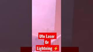 Wtf️ UFO LASER OR LIGHTNING?? CRAZY  #UFO #aeps #lightning #mothership #sighting