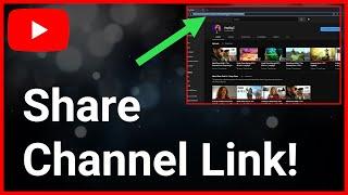 How To Share YouTube Channel Link On Computer