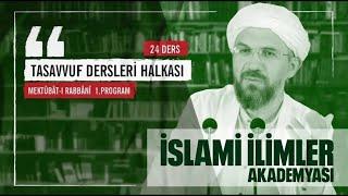 Mektubat - Ders 8 - İlim, Amel, İhlas (No: 59/1) I İhsan ŞENOCAK