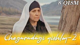 "Чегарадаги қишлоқ-2" 8-қисм Ўзбек сериали | "Chegaradagi qishloq-2" 8-qism О'zbek seriali