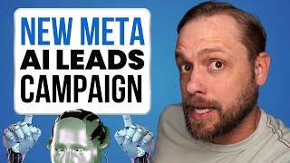 Meta's NEW Advantage+ Leads Campaign