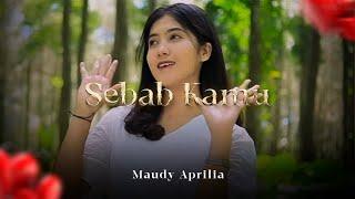 Sebab Kamu - Maudy Aprilia | Official Music Video | HARMONI BIRU PRODUCTION