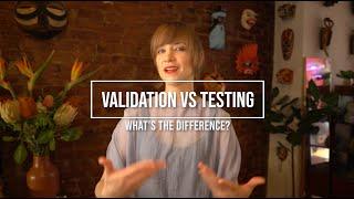 Machine Learning: Validation vs Testing