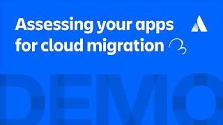 Assessing your Apps for Cloud Migration | Atlassian