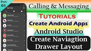 Calling & Messaging Part 01| Create Navigation Drawer Layout | Create Navigation Menu