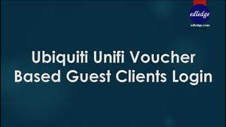 Ubiquiti Unifi Voucher Based Guest Clients Login