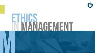 Ethics in Management