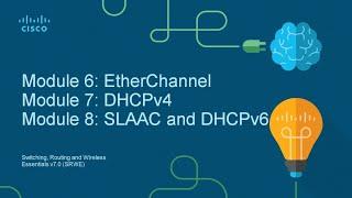 EtherChannel, DHCPv4 & DHCPv6