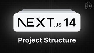 Next.js 14 Tutorial - 3 - Project Structure