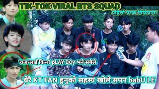 TIK-TOK VIRAL BTS SQUAD GrOuPs एक साथ मिडियामा।@SapanBaBuको भन्दा को कम भयो पोल खोलाखोल।