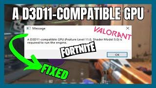 Fix: A D3D11 Compatible GPU is Required to Run the Engine | Fortnite Valorant