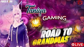  (Live)Road To Grand Master  BR & Cs with SubsFree Fire Live with Taniya #frerfirelive #freefire