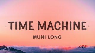 Muni Long - Time Machine (Lyrics)