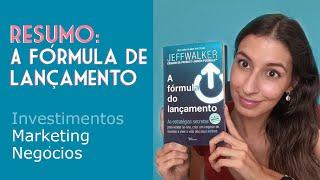 Resumo do Livro: Fórmula de Lançamento (Jeff Walker)