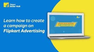 How to create a campaign on Flipkart Advertising?