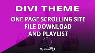 Divi Theme One Page Scrolling Site File Download And Playlist 