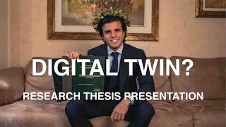 What is a Digital Twin? - Research Thesis Presentation (6 months of UNIVERSITY work in 10 minutes)