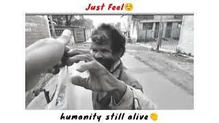 UffReally So Beautiful Video humanity still alive humanity whatsapp status