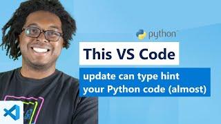 This VS Code update can type hint your Python code