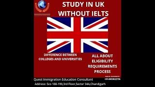 STUDY IN UK | WITHOUT IELTS | ELIGIBILTY | REQUIREMENTS | PROCESS