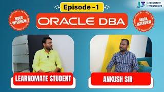 Oracle DBA Mock Interview | Episode -01 | interview Questions for Freshers | Learnomate technologies