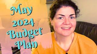 May 2024 Budget Plan • DEBT FREE BUDGETING OMG • FIRE Movement