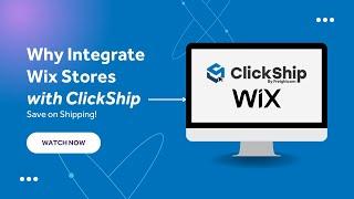 Why You Should Integrate Wix with ClickShip & Save on Shipping