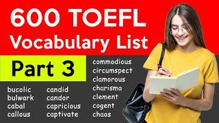 600 TOEFL Vocabulary - Part 3 | Useful Words 