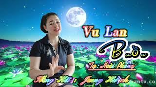 (Trăng Thu Dạ Khúc) VU LAN BUỒN |  Tg : Hoài Phong |  Tb : Jenny Huỳnh.