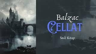 Balzac Cellat Sesli Kitap Sesli Hikaye